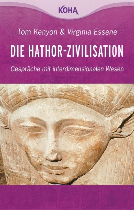 Die Hathor-Zivilisation